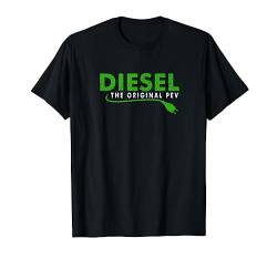 Diesel Original PEV Plugin Electric T-Shirt Funny Diesel Tee von Rollin' Coal Diesel Life Gift Co.