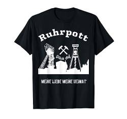 Zechen aus dem Ruhrgebiet, meine Heimat (T-Shirt) Glück auf. T-Shirt von Ruhrpott T-Shirts und Geschenke