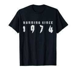 Läuft seit 1974 Vintage Retro Running und Marathon Schwarz T-Shirt von Running Designs I'm Selling