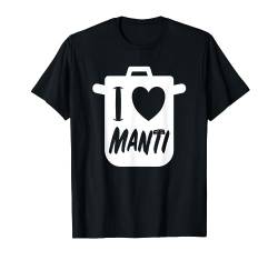 Russland I Love Manti Pelmeni Russisch Kochen Essen Russia T-Shirt von RussianLife Designs - Lustige Russische Geschenke