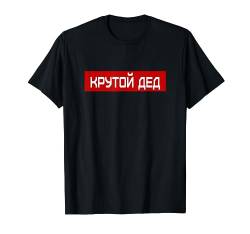 Cooler Opa Russland Deduschka Papa UdSSR Kyrillisch Russia T-Shirt von RussianLife Designs