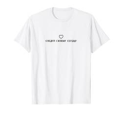 Folge Deinem Herzen Zitat Liebe Russland Kyrillische Schrift T-Shirt von RussianLife Designs
