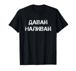Russland Vodka Party Spruch Alkohol Saufen Blyat Kyrillisch T-Shirt von RussianLife Designs