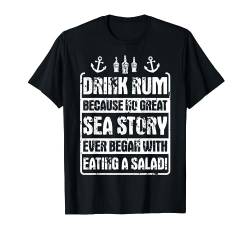Drink Rum Seefahrer Seemann Matrose Kapitän Segler Lustiges T-Shirt von SCHIFF AHOI Geschenke für Segler & Motorbootfahrer