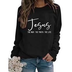 Jesus The Way The Truth The Life Sweatshirt Womens Christian Sweatshirt Religious Gift Crewneck Long Sleeve Pullovers von SENRN