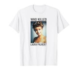 Twin Peaks Who Killed Laura Palmer? T-Shirt von SHOWTIME