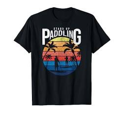 SUP Shirt Herren Stand Up Paddling Stand Up Paddle T-Shirt von SUP Stand Up Paddling T-Shirts by KaMi