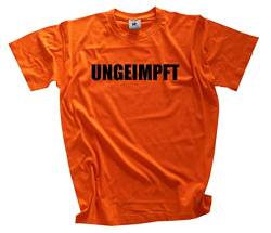 Ungeimpft nur Schrift T-Shirt Orange L von Sammys Shirt Store