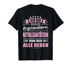 Notfallsanitäterin Sanitäterin Rettungssanitäterin Spruch T-Shirt von Sanitäterin Geschenke Sanitäter Rettungsdienst