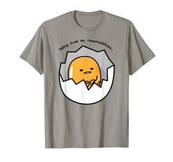 Gudetama Hiding From My Responsibilities Adulting T-Shirt von Sanrio