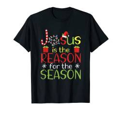 Jesus ist der Grund für die Weihnachtszeit Christliches Weihnachten T-Shirt von Santa Claus Costume Xmas PJS Merry Christmas Gift