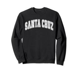 Santa Cruz Kalifornien Sweatshirt von Santa Cruz California