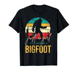 Nur ein Mädchen das an Bigfoot glaubt Mythos Retro Bigfoot T-Shirt von Sasquatch Legende Bigfoot Shirts