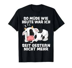 Müde wie Heute Offizielles Schlafshirt Kuh Pyjama Nachthemd T-Shirt von Schlafanzug für Landwirt Bauer Kuh Geschenke Kühe