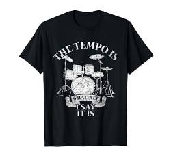 Schlagzeug T-Shirt Tempo Schlagzeuger Geschenk Drummer Musik T-Shirt von Schlagzeuger Schlagzeug T-Shirts
