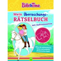 Bibi & Tina Mein Überraschungs-Rätselbuch mit Auftrennseiten. Für Kinder ab 5 Jahren von Schwager & Steinlein