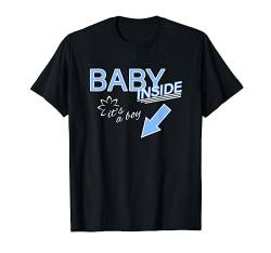 Baby Inside It's a Boy für Damen & Mütter - Schwangerschaft T-Shirt von Schwangerschaft-Design für Damen und Mütter
