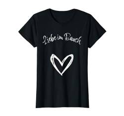 Liebe im Bauch Schwangere Mama Babyparty Nachwuchs Geschenk T-Shirt von Schwangerschaft Schwanger Mama Mutter Geschenkidee