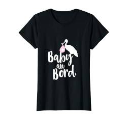 Baby an Bord Storch bringt Baby Mädchen Schwanger Spruch T-Shirt von Schwangerschaft Sprüche Bilder Zitate & Geschenke