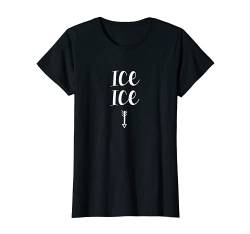 Damen Ich bin Schwanger Ice Ice Lustiges Schwangerschafts T-Shirt von Schwangerschaft verkünden Überraschung Papa