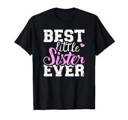 Beste kleine Schwester T-Shirt von Schwester Geschenke