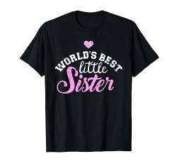 Beste kleine Schwester der Welt Geschenk T-Shirt von Schwester Geschenke