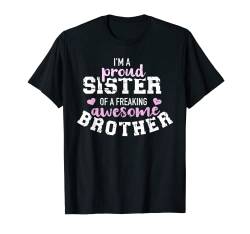 Stolze Schwester Spruch Bruder Geschenk T-Shirt von Schwester Geschenke