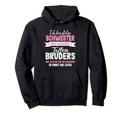 ich bin stolze Schwester eines verdammt tollen Bruders Pullover Hoodie von Schwester Geschenke