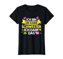 Ich Bin Die Kleine Schwester Ich Darf Das Familie Nachwuchs T-Shirt von Schwester Geschenkidee Für Familie Geschwister