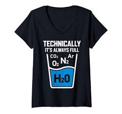 Damen Technically It's Always Full Science Chemistry Sarcastic T-Shirt mit V-Ausschnitt von Science Puns & Facts