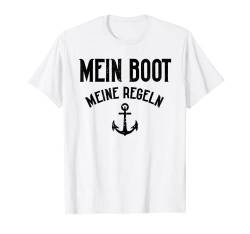 Mein Boot Meine Regeln Anker Boot Segler Kapitän T-Shirt von Segeln Geschenk - Segler Designs