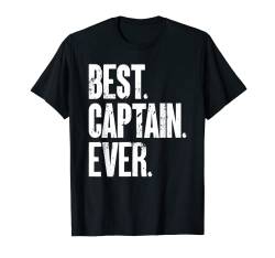 Kapitän Best Captain Ever Boot Segler Segeln Kapitän T-Shirt von Segeln Geschenk Segler Geschenke Kapitän Design
