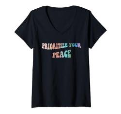 Damen Priorisieren Sie Ihr Peace-Design, Bewusstsein für psychische Gesundheit T-Shirt mit V-Ausschnitt von Self-Awareness and Personal Development
