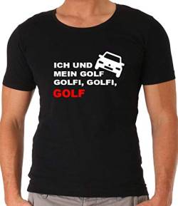 GOLF ICH UND MEIN GOLF GOLFI VW GOLF SHIRT T-SHIRT SPRÜCHESHIRT PARTYSHIRT UNISEX WÖRTHERSEE TOUR TUNING S-3XL (XL, Schwarz) von Selfmade