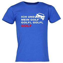 Unisex T-Shirt ICH UND Mein Golf GOLFI GOLFI Golf Shirt T-Shirt SPRÜCHESHIRT Partyshirt Unisex WÖRTHERSEE Tour Tuning S-5XL Extra Große Größen (S, Blau) von Selfmade