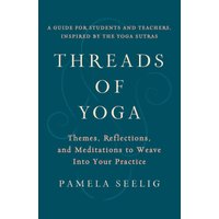 Threads of Yoga von Shambhala