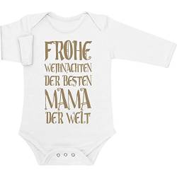 Baby Body Langarm Frohe Weihnachten Der Besten Mama Der Welt - Geschenkidee Baby Mädchen Junge 6-12 Monate Weiß von Shirtgeil