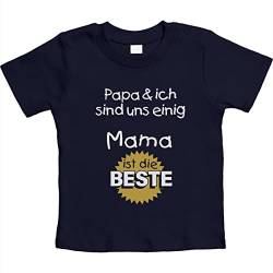 Baby T-Shirt Mädchen Junge Papa & ich sind Uns einig Mama Mama 6-12 Monate Marineblau von Shirtgeil