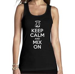 Keep Calm and Mix On - Motiv für Thermomix Liebhaber Frauen Tank Top Small Schwarz von Shirtgeil