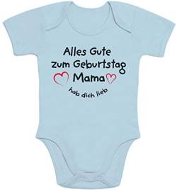 Shirtgeil Baby Body Mädchen Jungen Geschenk Alles Gute Zum Geburtstag Mama Hab Dich Lieb 0-3 Monate Hellblau von Shirtgeil