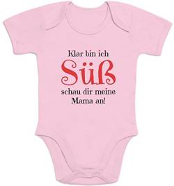 Shirtgeil Baby Body Mädchen - Klar Bin ich Süß schau dir Meine Mama an Kurzarm-Body 12-18 Monate Rosa von Shirtgeil