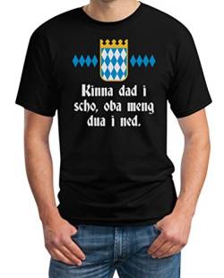 T-Shirt Herren Oktoberfest Wiesn Outfit Kinna dad i Scho, oba Meng dua i ned! Tshirt 4XL Schwarz von Shirtgeil