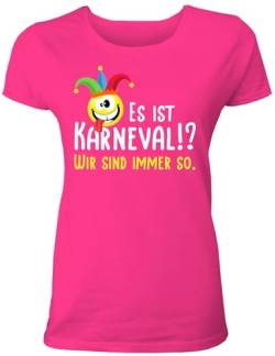 Lustiges Karneval T-Shirt als Verkleidung/Kostüm zu Fasching - Karneval - Wir sind Immer so von Shirtoo