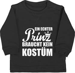 Baby Pullover Jungen Mädchen - Karneval & Fasching - Ein echter Prinz braucht kein Kostüm - weiß - 18/24 Monate - Schwarz - strassenkarneval straßenkarneval lustiges faschingskost „fasching“ von Shirtracer