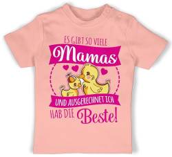 Baby T-Shirt Mädchen Jungen - Mama - Es gibt so viele Mamas - Ich hab die Beste - 18/24 Monate - Babyrosa - Shirt für mütter Tshirt Mutter Geschenke t Mami Geschenk Shirts muttertags Oberteil von Shirtracer