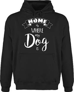 Hoodie Herren Pullover Männer - Geschenk für Hundebesitzer - Home is where my dog is - XL - Schwarz - hund sprüche hundesprüche, hunde. hundegeschenke hunde spruch hund, gassi mit hundemotiv von Shirtracer