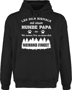 Hoodie Herren Pullover Männer - Geschenk für Hundebesitzer - Leg dich niemals mit einem Hunde Papa an - L - Schwarz - oberteil herr hundespruch langarm haustierhoodie jh001 hundehalter pollover von Shirtracer