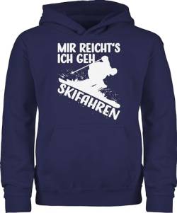 Kinder Hoodie Jungen Mädchen - Sport Kleidung - Mir reicht's ich GEH Skifahren - weiß - 152 (12/13 Jahre) - Navy Blau - Pullover Kinder. Pulli Jungs Skifahrer ski Hoddies/pullies reichts von Shirtracer