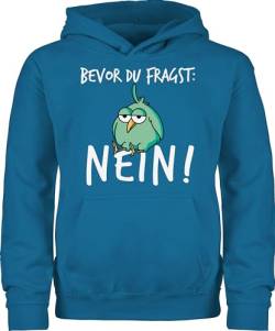 Kinder Hoodie Jungen Mädchen - Statement Sprüche - Bevor du fragst Nein - 98 (1/2 Jahre) - Himmelblau - nö sweater sprüche. vogel kapuzenpulli mit sprüchen no hoody geschenk zur einschulung nee von Shirtracer