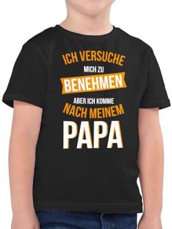 Kinder T-Shirt Jungen - Statement Sprüche - Versuche Mich zu benehmen komme nach Papa - 140 (9/11 Jahre) - Schwarz -,Kinder t. Shirt mit Spruch spruche Familien t-schirt t Jungs spruechen Daddy von Shirtracer